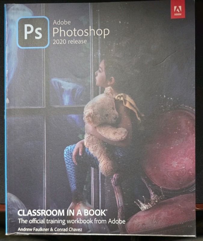 Classroom in a Book Ser.: Adobe Photoshop Classroom in a Book (2020 Release) by