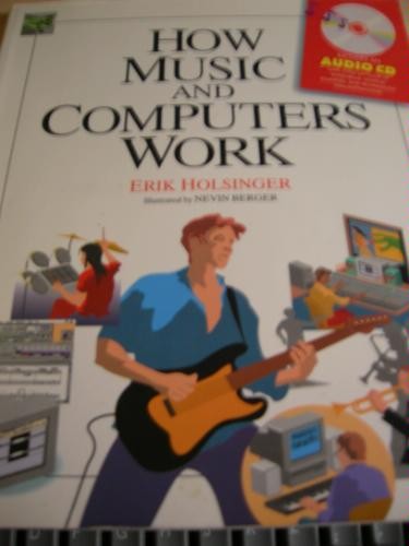 How Music and Computers Work (How It Works (Ziff-Davis/Que)),Fra