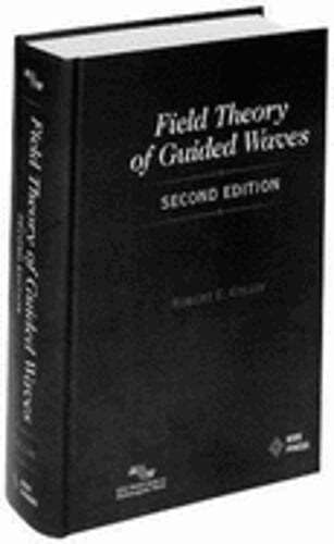 Field Theory of Guided Waves by Robert E Collin: New
