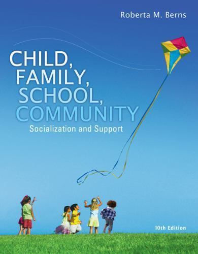 Mindtap Course List Ser.: Child, Family, School, Community : Socialization…