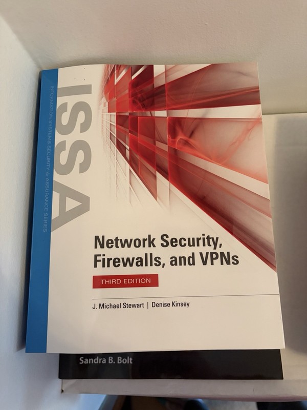 Network Security, Firewalls, and VPNs by Denise Kinsey and J. Michael Stewart