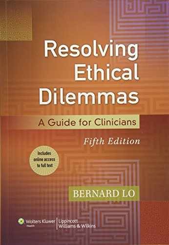Resolving Ethical Dilemmas: A Guide for – Paperback, by Lo Bernard M.D. – New b