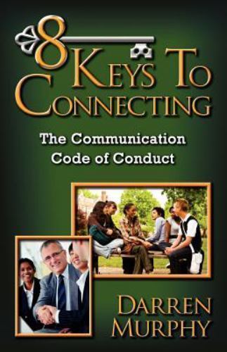 8 Keys To Connecting by Murphy, Darren