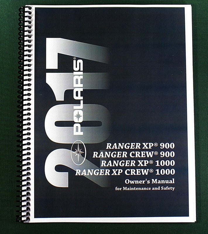 2017 Polaris Ranger Crew 900 Owner’s Manual: 121 Pages & Protective Covers!