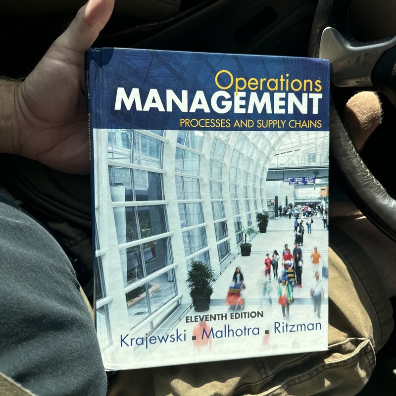 Operations Management: Processes and Supply Chains