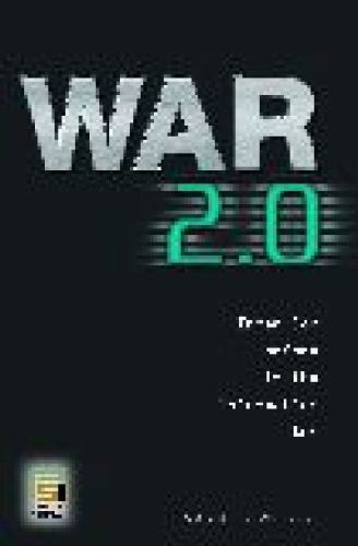 War 2 0: Irregular Warfare In The Information Age