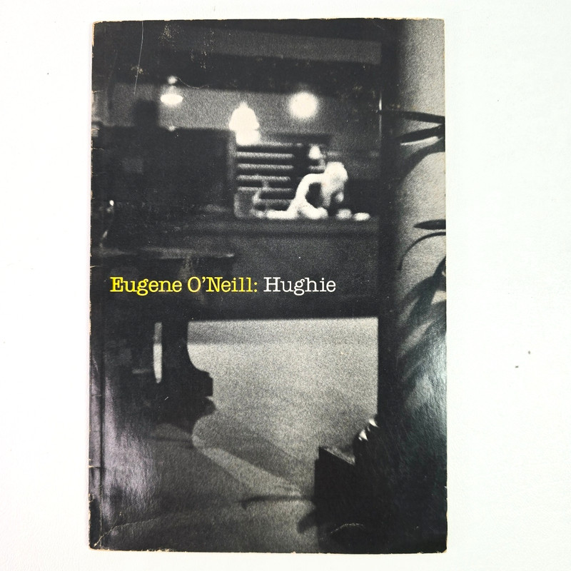 Eugene o”Neill: Hughie Play Book