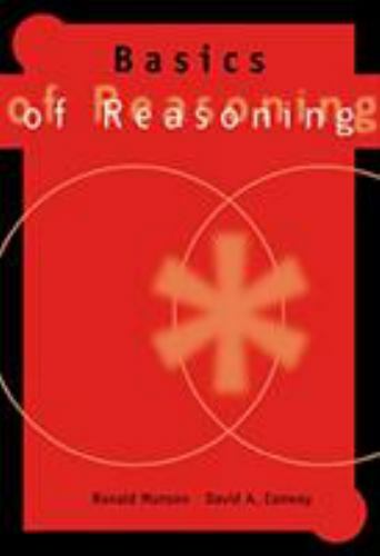 Basics of Reasoning by Munson, Ronald, Conway, David