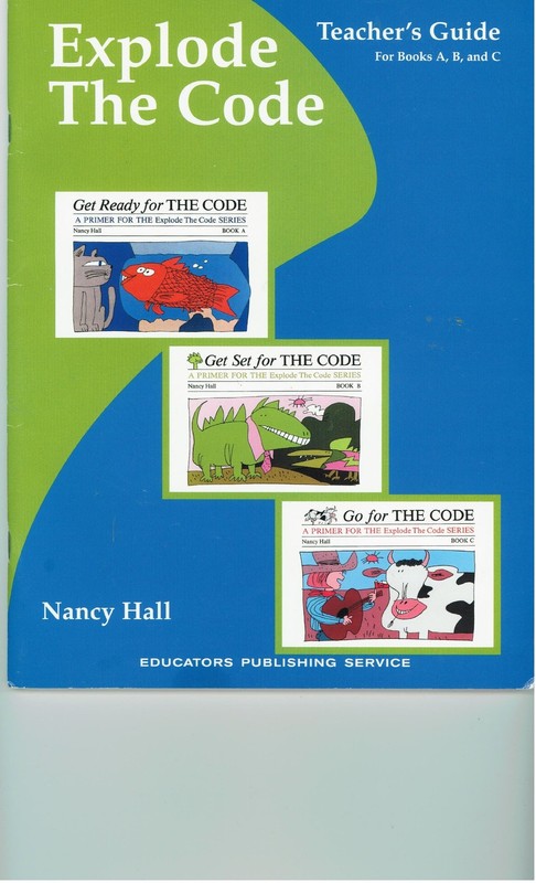 Explode The Code : Teachers Guide for Books, A,B,C by Nancy Hall