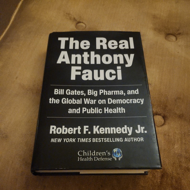 The Real Anthony Fauci: Bill Gates, Big Pharma, and the Global War on Democracy