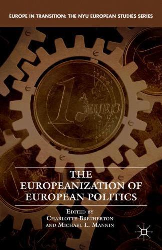 Europeanization of European Politics, Hardcover by Bretherton, Charlotte (EDT…