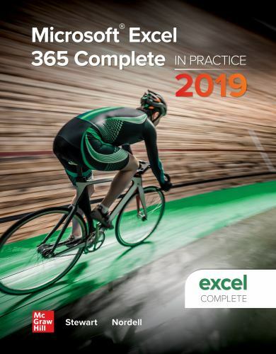 Looseleaf for Microsoft Excel 365 Complete: in Practice, 2019 Edition by…