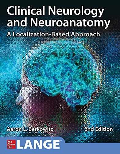 Clinical Neurology and Neuroanatomy: A – Paperback, by BERKOWITZ – Very Good