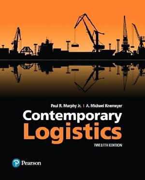 Contemporary Logistics - Hardcover, by Murphy Jr. Paul Knemeyer A. - Good