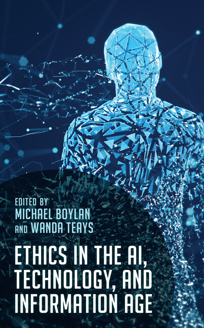 Ethics In The Ai, Technology, And Information Age