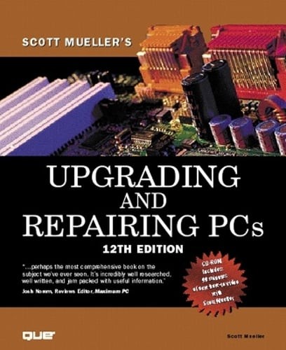Upgrading and Repairing PCs by Scott Mueller: Used