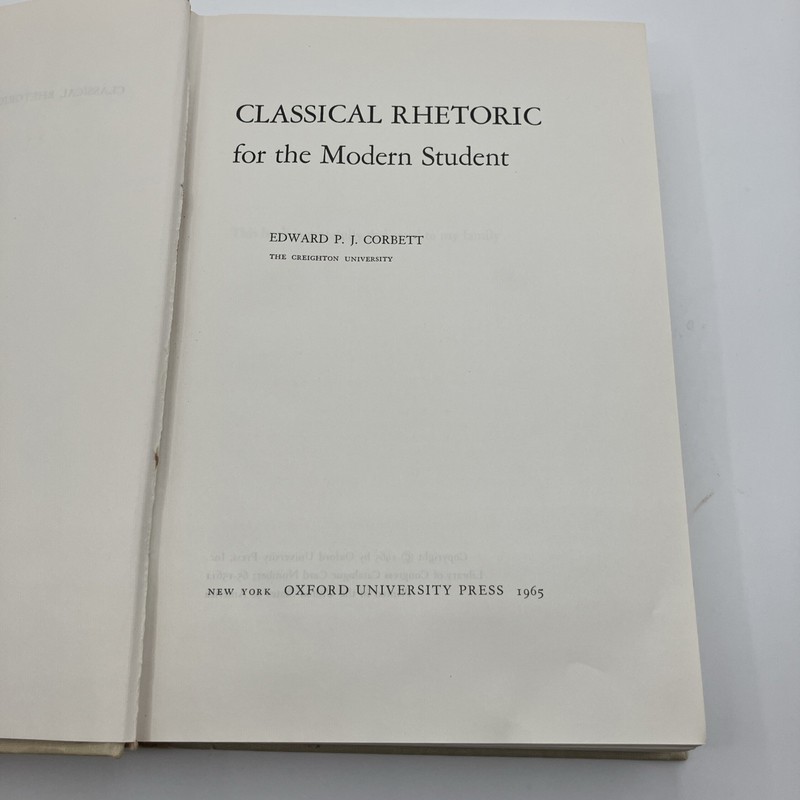 Classical Rhetoric for the Modern Student. Edward P.J. Corbett 1st Printing 1965 gallery