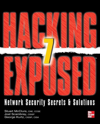 Hacking Exposed 7: Network Security Secrets and Solutions, Scambray, Joel,McClur
