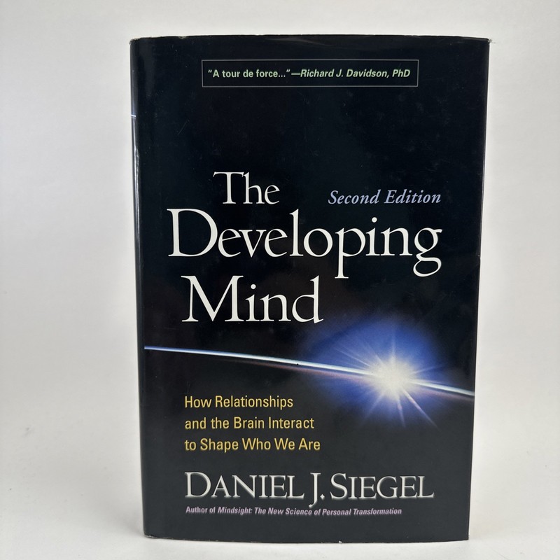 The Developing Mind Second Edition Siegel, Daniel Hardcover W/dust jacket