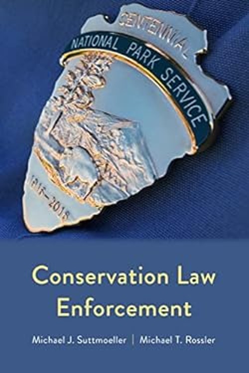Conservation Law Enforcement Paperback Michael, Suttmoeller, Mich