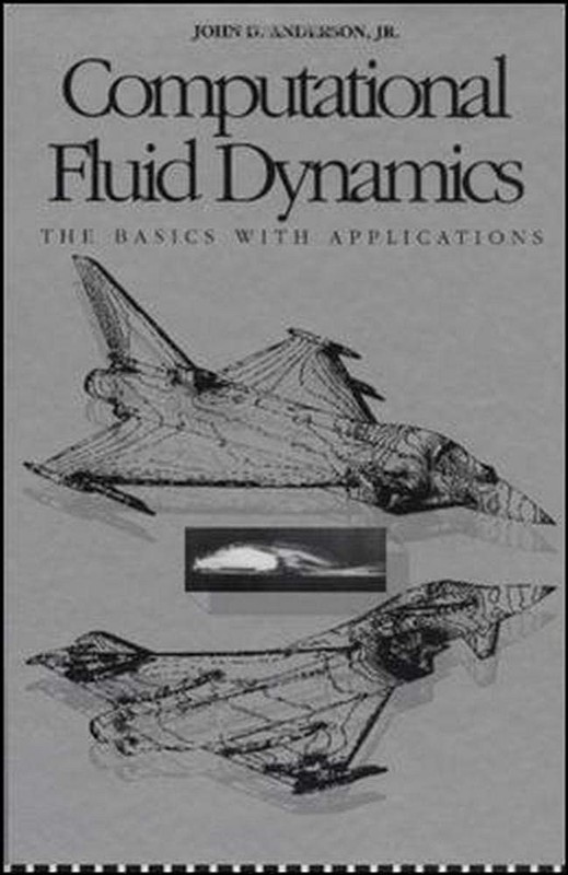 Computational Fluid Dynamics by John Anderson