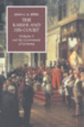 The Kaiser and his Court: Wilhelm II and the Government of Germany | PB | VG