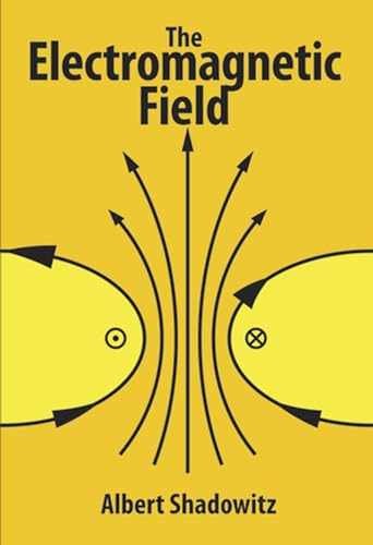 The Electromagnetic Field (Dover – Paperback, by Shadowitz Albert – Very Good