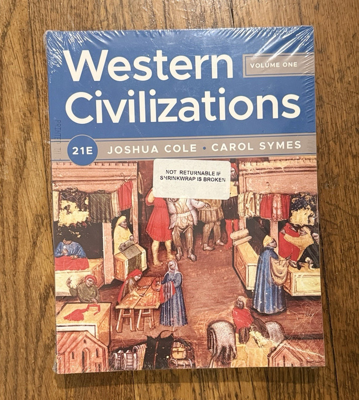 W. W. Norton Western Civilizations Vol 1 21st Ed Cole & Symes Paperback 2024
