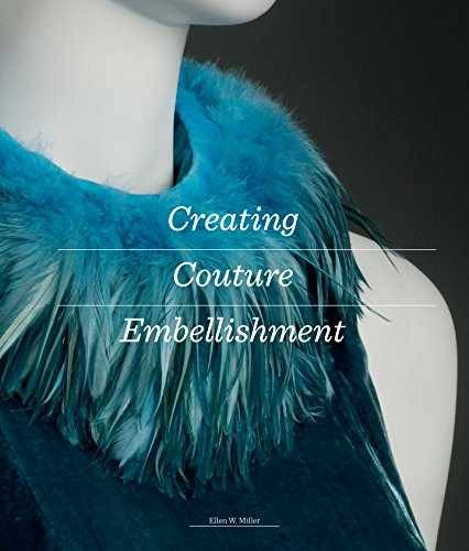 Creating Couture Embellishment – Paperback, by Miller Ellen – Very Good