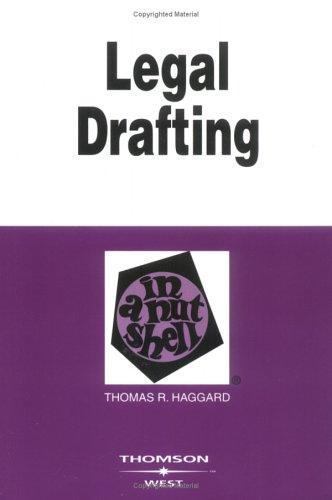 Nutshell Ser.: Legal Drafting : Process, Techniques, and Exercises by George W.