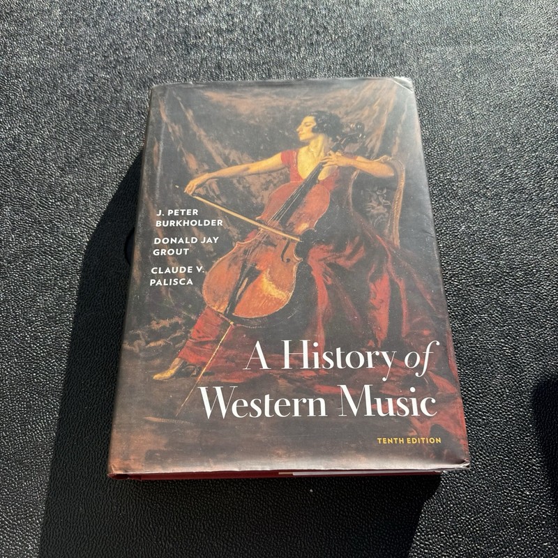 A History of Western Music – Hardcover, by Burkholder J. Peter; Grout – Good