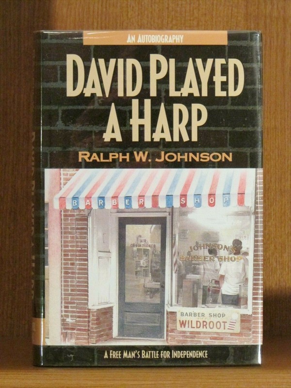 Ralph W. Johnson, David Played a Harp, *Signed* 1st/1st Race Davidson NC