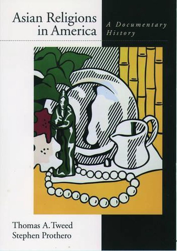 Asian Religions in America: A Documentary History by Tweed (English) Paperback B