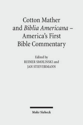 Reiner Smolinsk Cotton Mather and Biblia Americana – Amer (Hardback) (UK IMPORT)