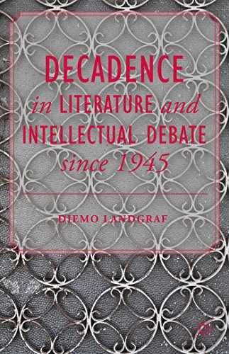 Decadence in Literature and Intellectual – Hardcover, by Landgraf D. – New x
