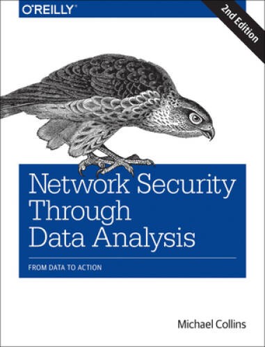 Network Security Through Data Analysis: From Data to Action – Paperback – GOOD