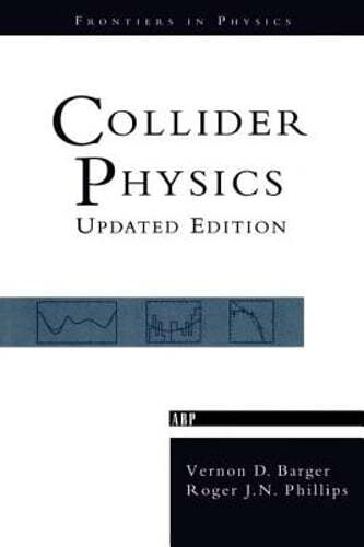 Collider Physics by Vernon D Barger: Used