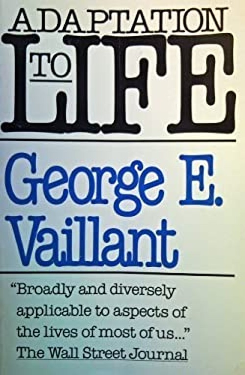 Adaptation to Life Hardcover George E. Vaillant