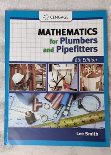 Mathematics for Plumbers and Pipefitters by Lee Smith, 8ed English, PB FREESHIP
