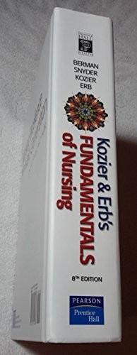 Kozier & Erb’s Fundamentals of Nurs…, Erb BScN RN, G