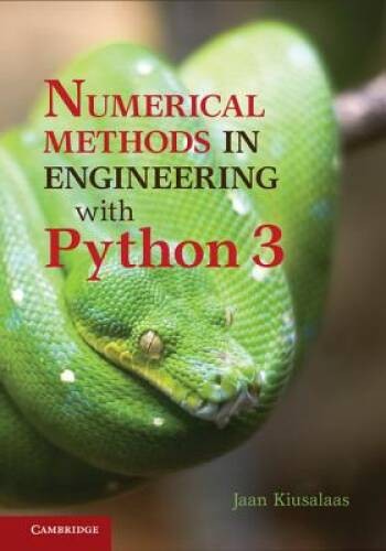 Numerical Methods in Engineering with Python 3 – Hardcover – VERY GOOD