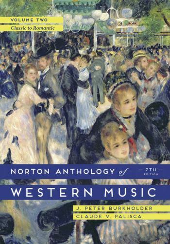 The Norton Anthology of Western Music: Classi- 039392162X, Burkholder, paperback