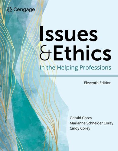 Mindtap Course List Ser.: Issues and Ethics in the Helping Professions by…