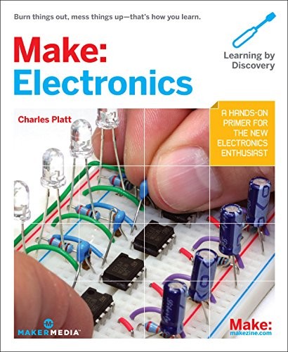 MAKE: ELECTRONICS (LEARNING BY DISCOVERY) By Charles Platt **Mint Condition**