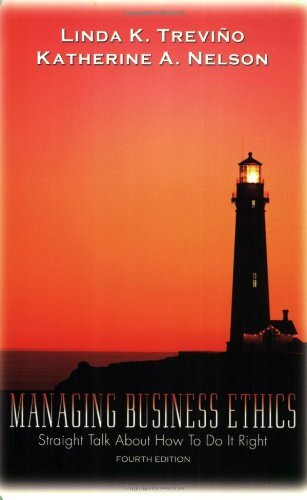 Managing Business Ethics by Trevino