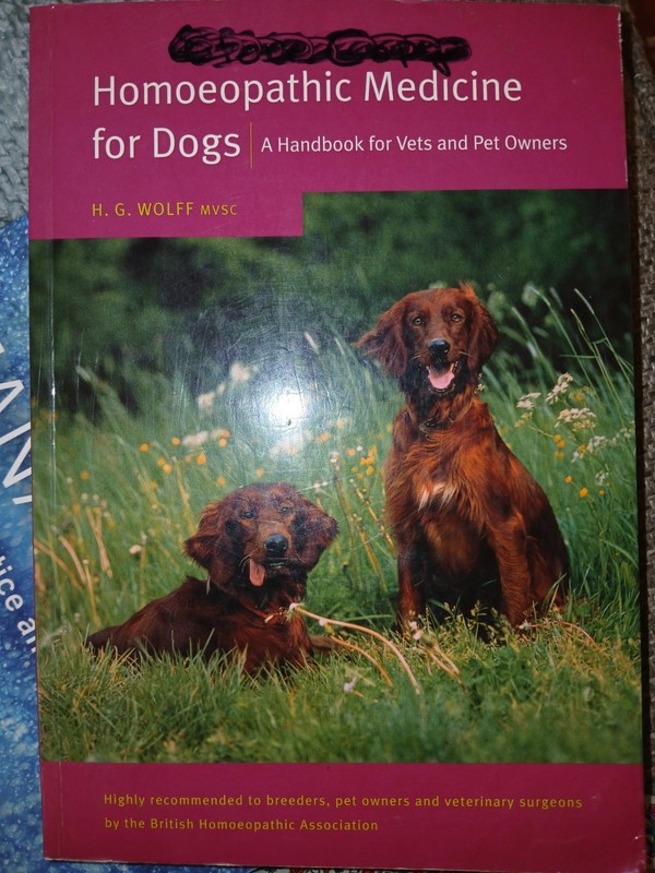 Homeopathic Medicine for Dogs Handbook Vets Pet Owners PB 1998 Wolff
