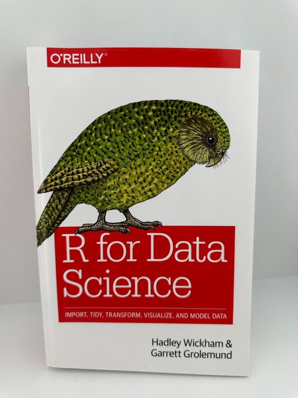 R for Data Science Wickham Grolemund OReilly PB 2017 Data Analysis