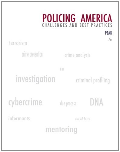 POLICING AMERICA: CHALLENGES AND BEST PRACTICES (CAREERS By Ken J. Peak **Mint**
