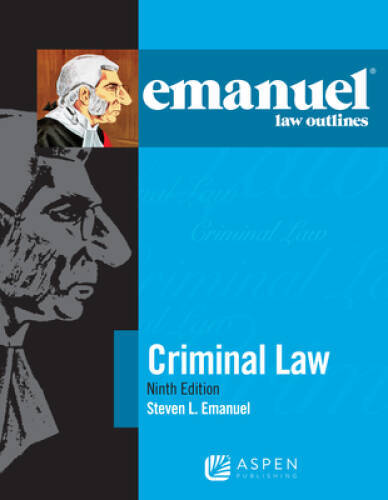 Emanuel Law Outlines for Criminal Law – Paperback By Steven L Emanuel – GOOD