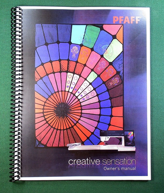 Pfaff Creative Sensation Instruction Manual: Full Color 164 Pages & Clear Covers